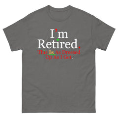 Im Retired Tshirt